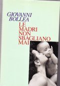 LE MADRI NON SBAGLIANO MAI