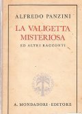 LA VALIGETTA MISTERIOSA - ED ALTRI RACCONTI
