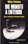 90 MINUTI A ENTEBBE- Storia e retroscena del raid israeliano …