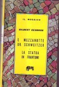 E' MEZZANOTTE DR. SCHWEITZER - LA STATUA IN FRANTUMI