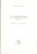 LA STRETTOIA- RACCONTI