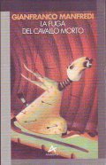 LA FUGA DEL CAVALLO MORTO