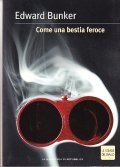 COME UNA BESTIA FEROCE