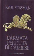 L ARMATA PERDUTA DI CAMBISE