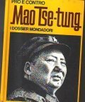 PRO E CONTRO MAO TSE - TUNG