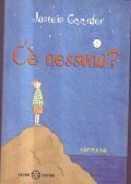C' E' NESSUNO?