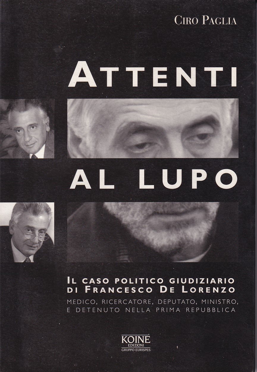 ATTENTI AL LUPO - IL CASO POLITICO GIUDIZIARIO DI FRANCESCO … | Immagine principale
