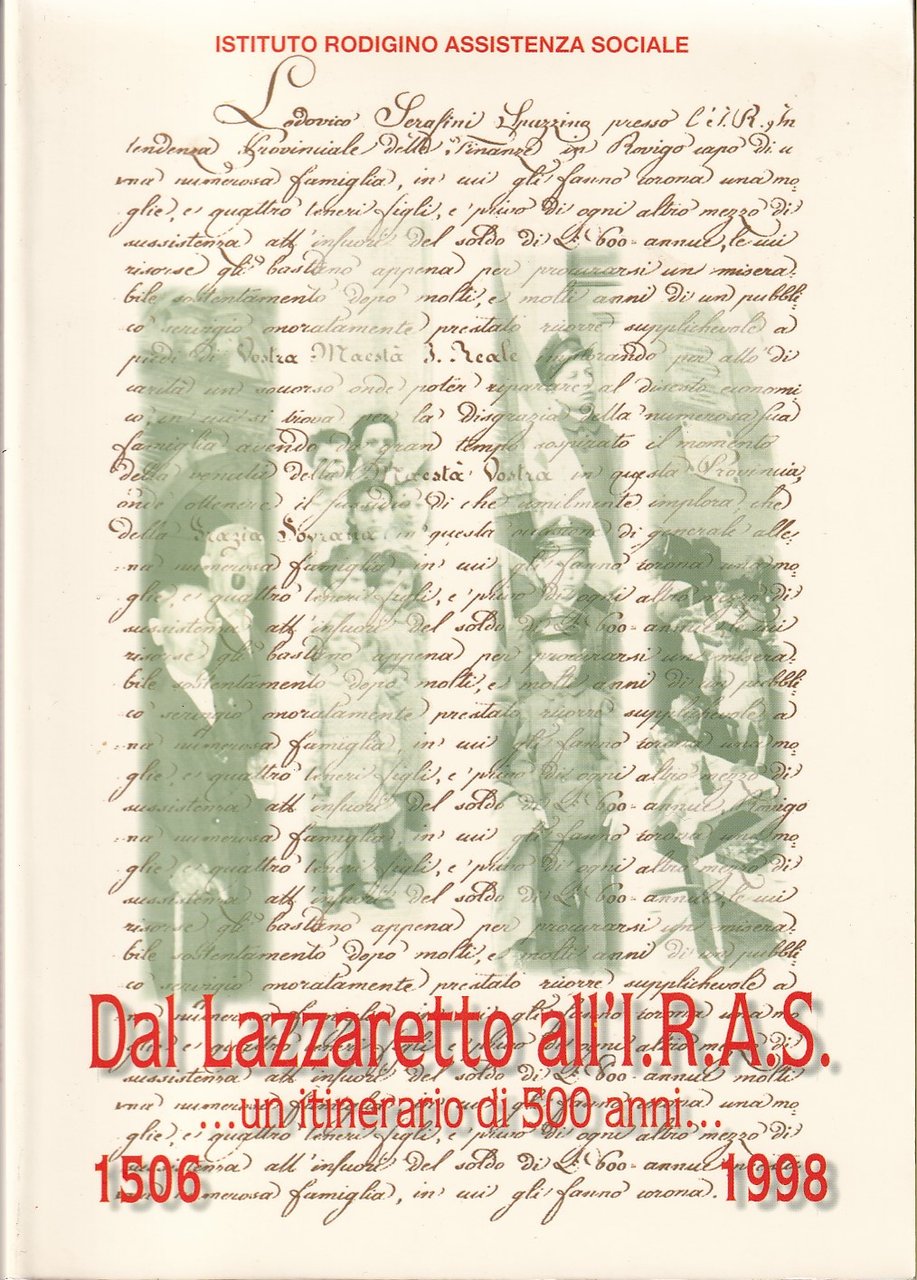 DAL LAZZARETTO ALL'I.R.A.S. UN ITINERARIO DI 500 ANNI