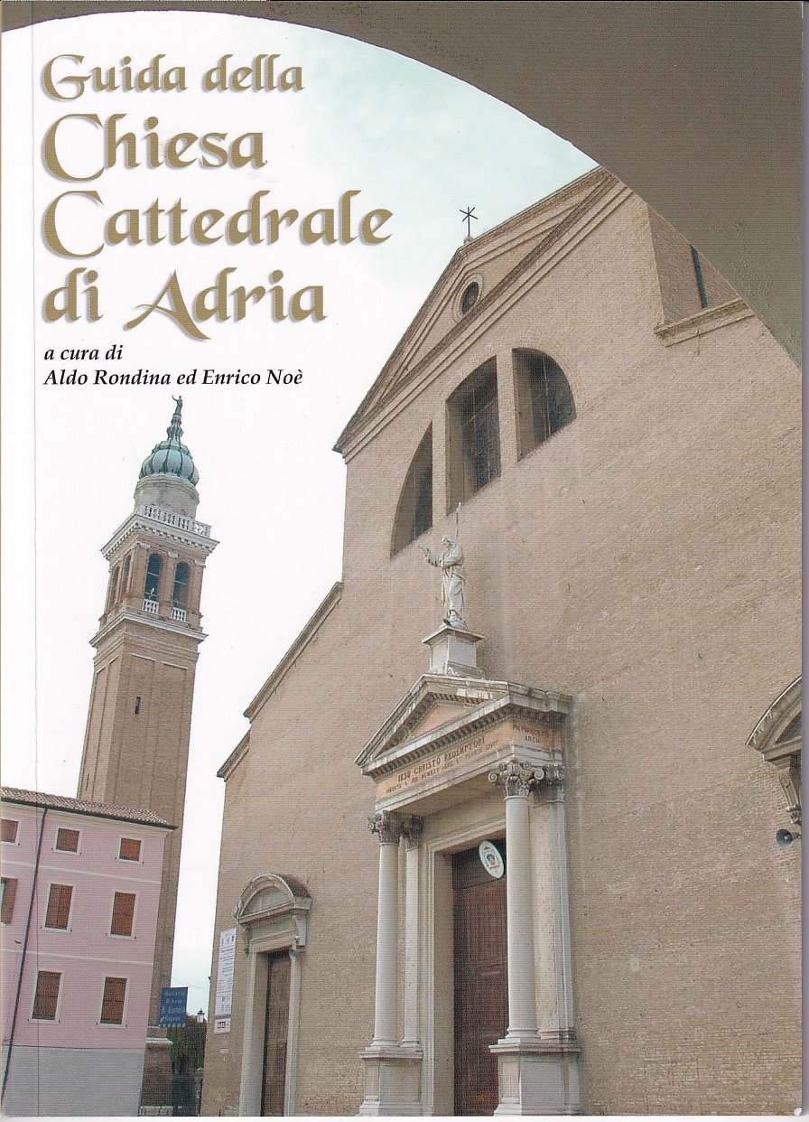GUIDA DELLA CHIESA CATTEDRALE DI ADRIA