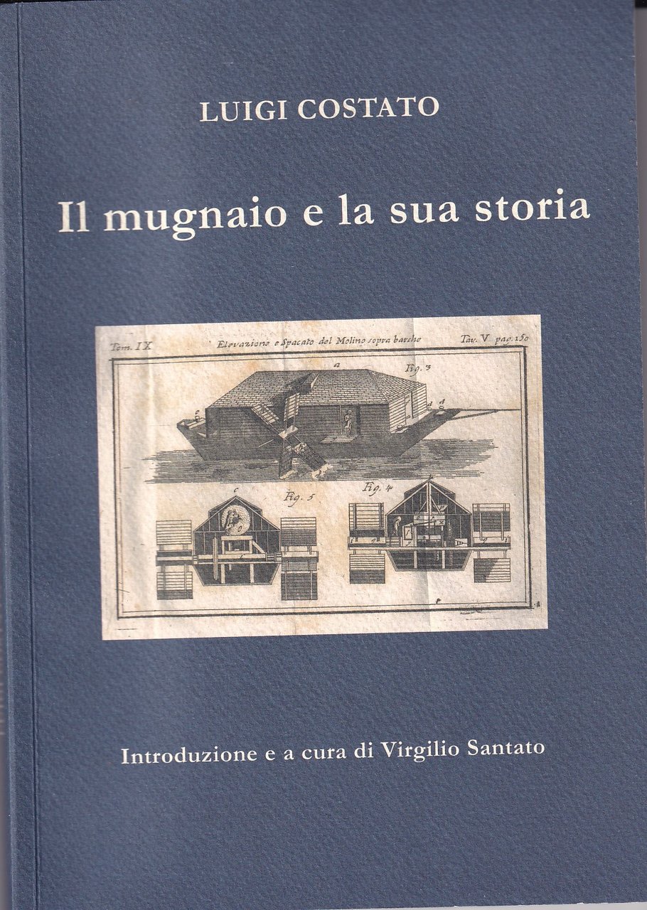 IL MUGNAIO E LA SUA STORIA