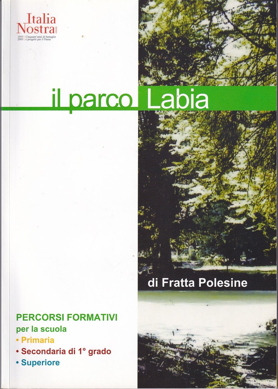 IL PARCO LABIA DI FRATTA POLESINE - PERCORSI FORMATIVI PER …