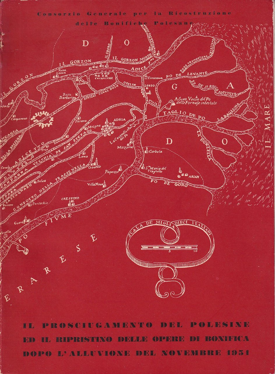 IL PROSCIUGAMENTO DEL POLESINE ED IL RITIPRISTINO DELLE OPERE DI …