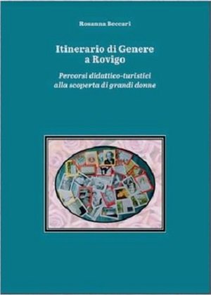 ITINERARIO DI GENERE A ROVIGO - PERCORSI DIDATTICO - TURISTICI …