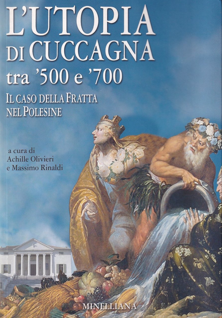 L'UTOPIA DI CUCCAGNA TRA '500 E '700 - IL CASO …