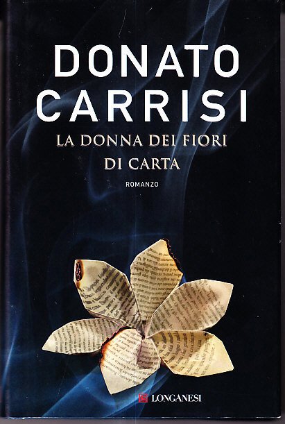 LA DONNA DEI FIORI DI CARTA - ROMANZO