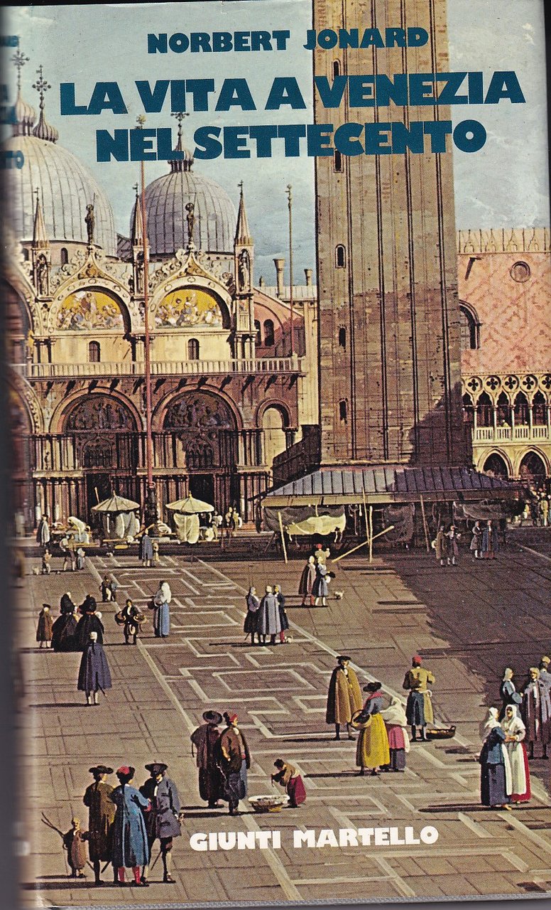 LA VITA A VENEZIA NEL SETTECENTO