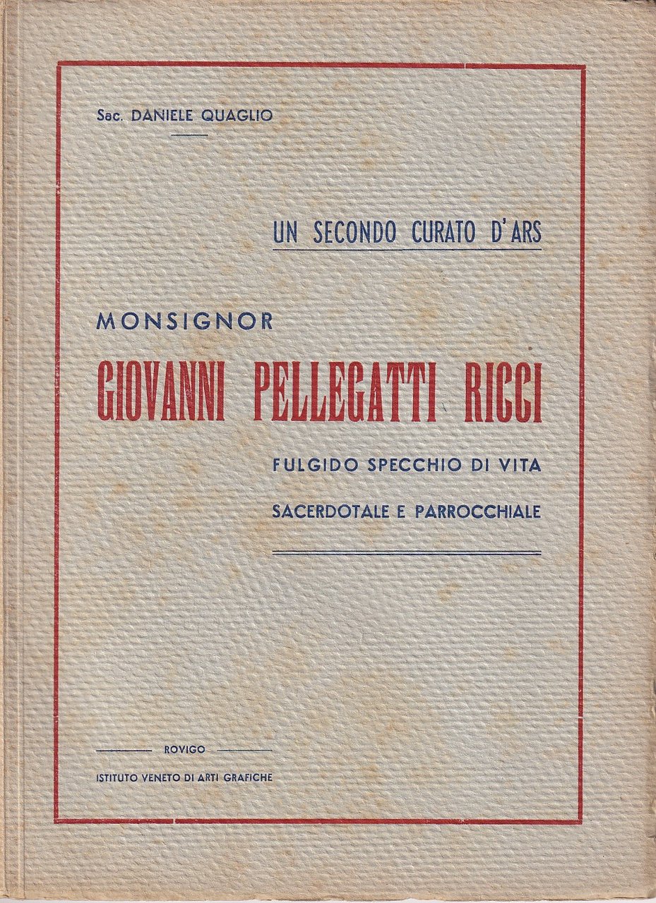 MONSIGNOR PELLIGATTI RICCI GIOVANNI - UN SECOLO DI CURATO D' … | Immagine principale