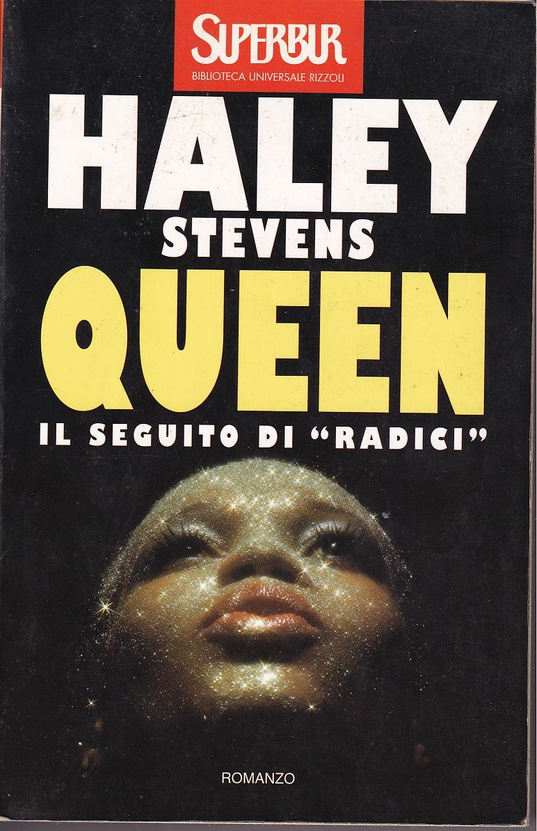 QUEEN - IL SEGUITO DI RADICI