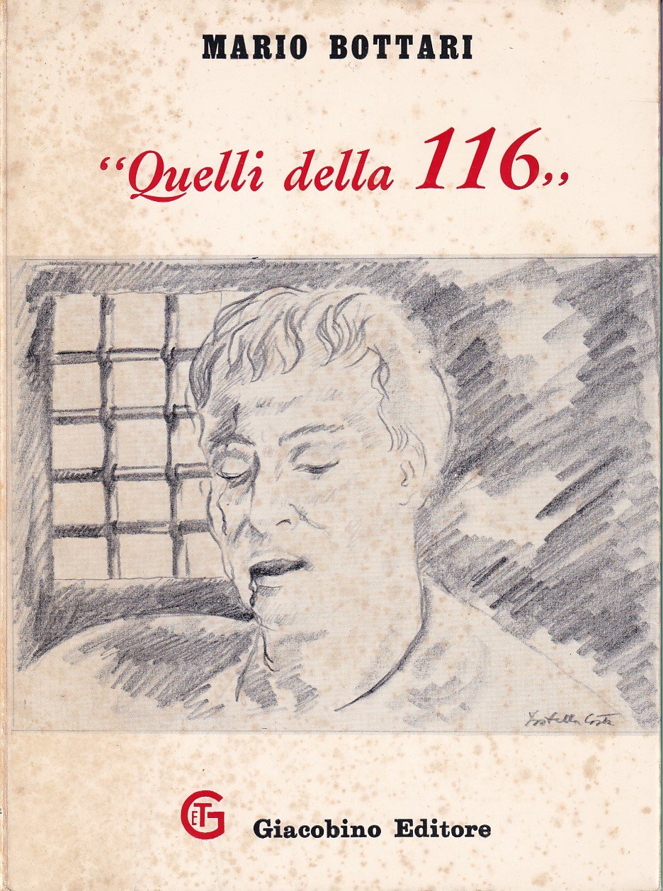 QUELLI DELLA 116 - L' ECCIDIO E IL PROCESSO DI …