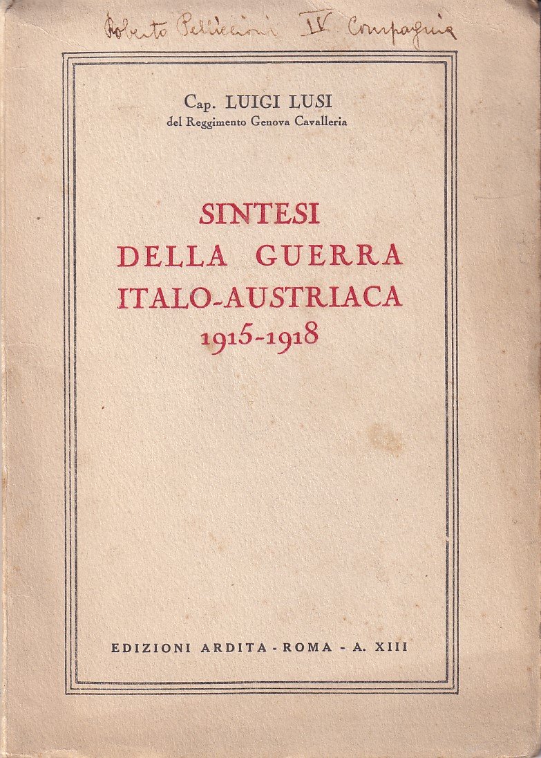 SINTESI DELLA GUERRA ITALO - AUSTRIACA 1915 - 1918 | Immagine principale