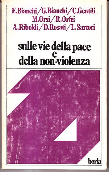 SULLE VIE DELLA PACE E DELLA NON - VIOLENZA - … | Immagine principale