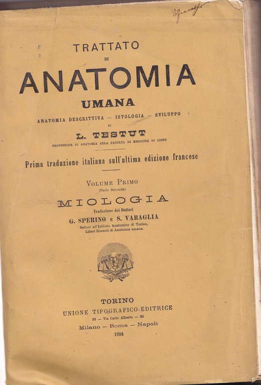 TRATTATO DI ANATOMIA UMANA - VOLUME PRIMO PARTE SECONDA MIOLOGIA | Immagine Gallery 2