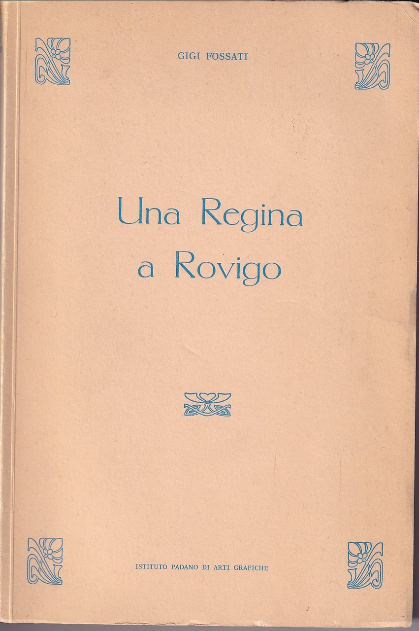 UNA REGINA A ROVIGO