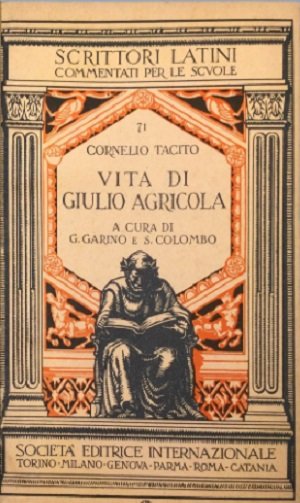 VITA DI GIULIO AGRICOLA - INTRODUZIONE, COMMENTO, INDICE E APPENDICE …