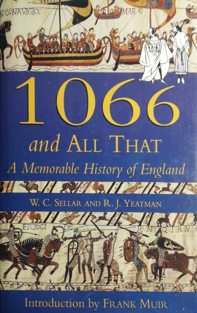 1066 And All That: A Memorable History of England | Immagine principale