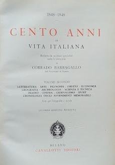 1848 - 1948: Cento anni di vita italiana. Volume secondo: …