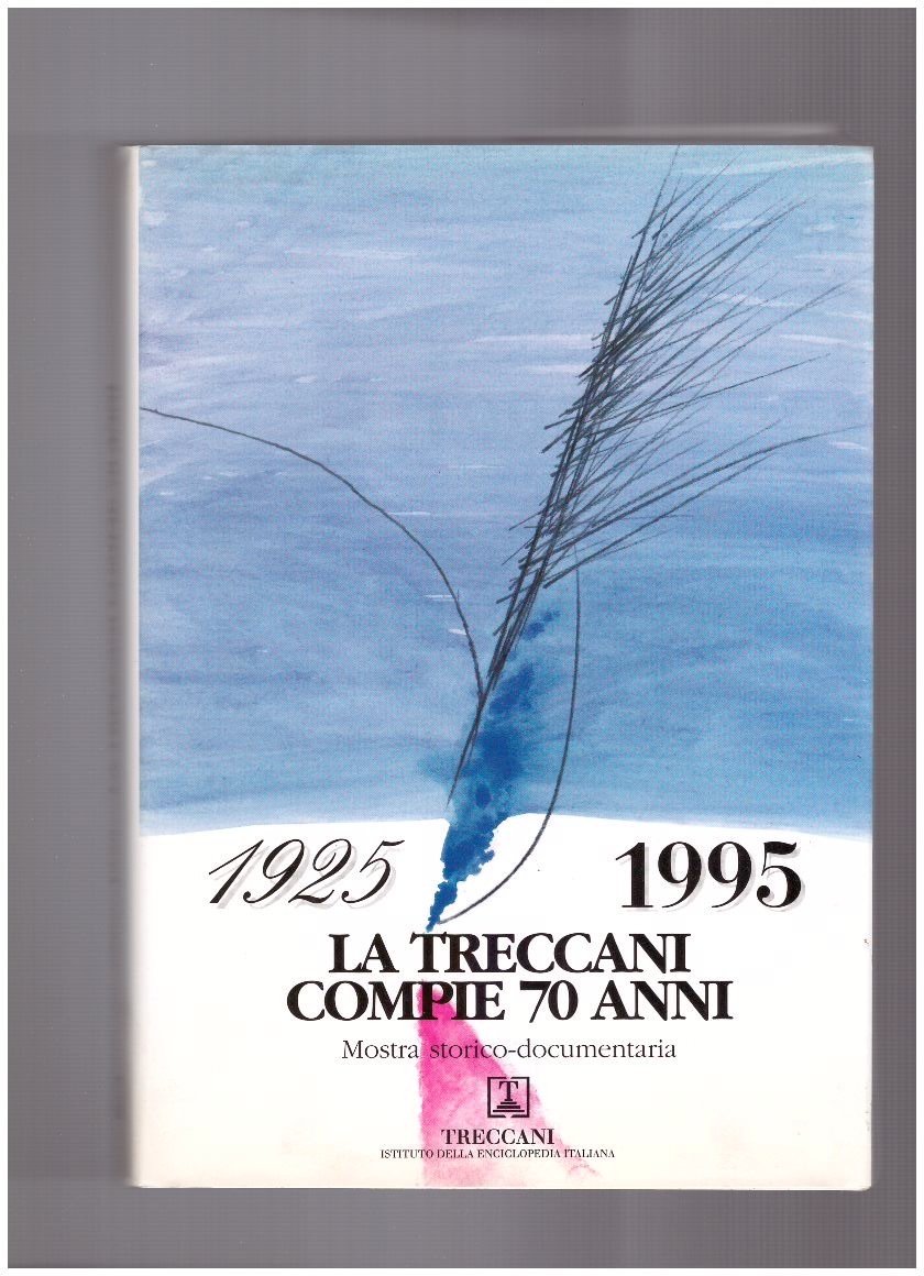 1925 1995 La Treccani compie 70 anni