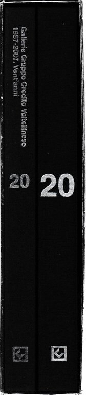 20/Gallerie Gruppo Credito Valtellinese 1987-2007 Vent'anni 2 volumi
