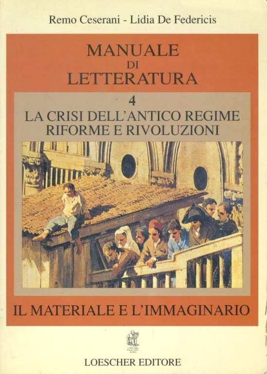 4: La crisi dell'antico regime : riforme e rivoluzioni
