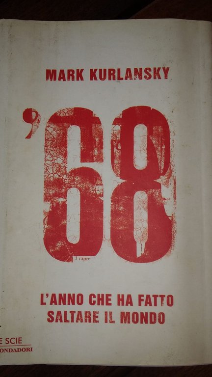 '68 L'anno che ha fatto saltare il mondo | Immagine Gallery 2