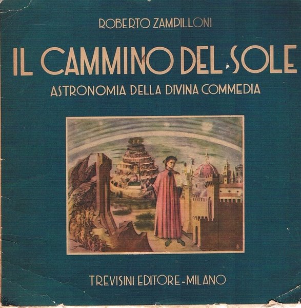 Il cammino del sole. Astronomia della divina commedia