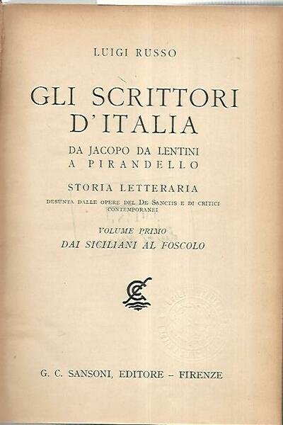 Gli scrittori d'Italia da Jacopo da Lentini a Pirandello. Volume …