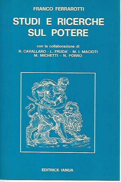 Studi e ricerche sul potere. Volume 1