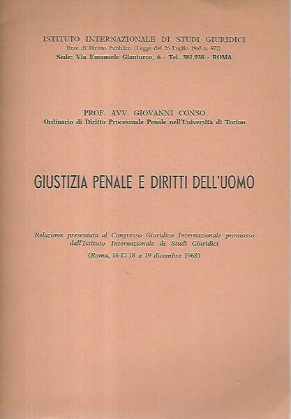Giustizia penale e diritti dell'uomo. Relazione presentata al Congresso Giuridico … | Immagine principale