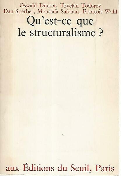 Qu'est-ce que le structuralisme?