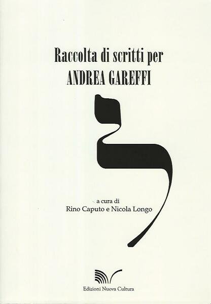 Raccolta di scritti per Andrea Gareffi
