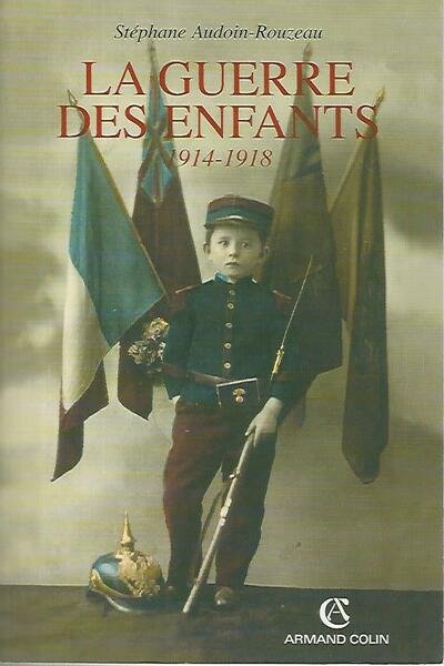 La uerre des enfants 1914-1918