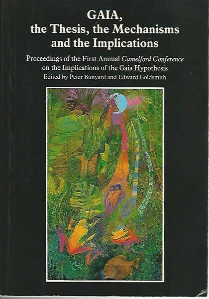 Gaia the thesis,the mechanisms and the implications
