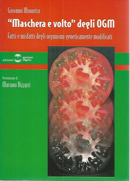 Maschera e volto degli OGM