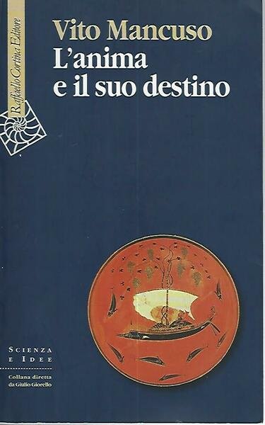 L'anima e il suo destino