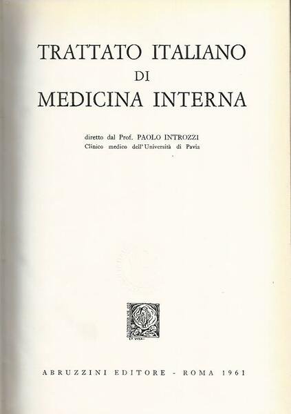 Trattato di medicina interna.Malattie del sangue e degli organi emopoietici. …