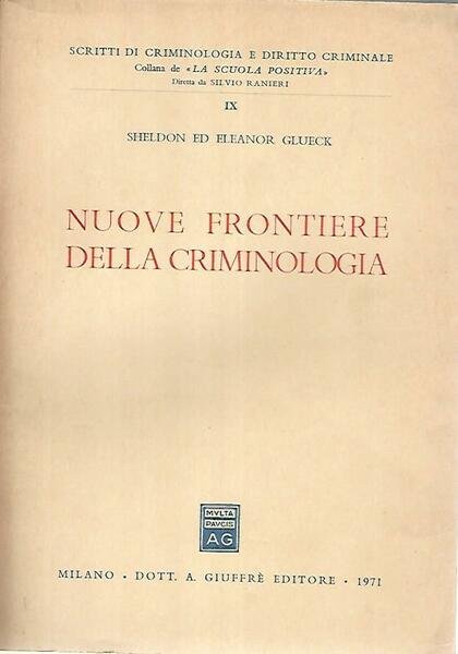 Nuove frontiere della criminologia
