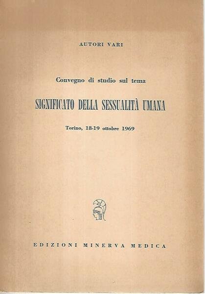 Convegno di studio sul tema significato della sessualità umana
