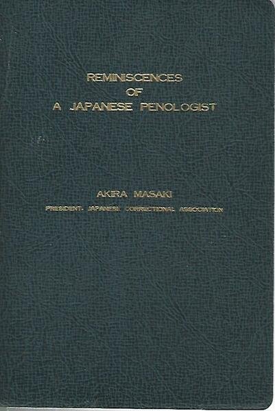 Reminiscences of a japanese penologist