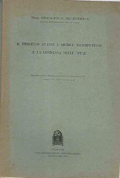 Il processo avanti a giudice incompetente e la condanna nelle …