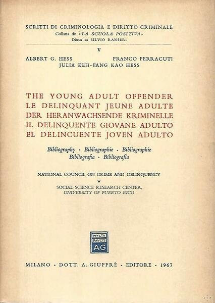 The young adult offender / Le delinquant jeune adulte / …
